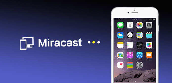 Use Miracast to Mirror Screen on iPhone
